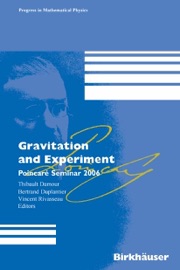 Gravitation and Experiment - Thibault Damour & Vincent Rivasseau