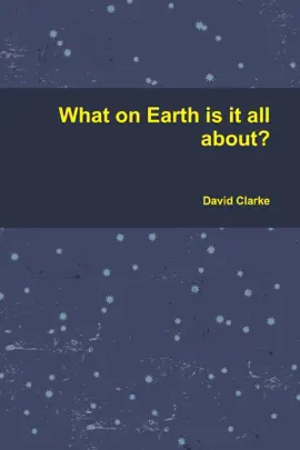 Read: What on Earth Is It All About? Book