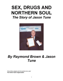 Sex, Drugs and Northern Soul by Raymond Brown