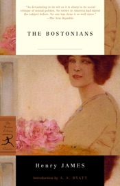 The Bostonians - Henry James & A S Byatt