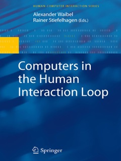 Computers in the Human Interaction Loop by Alexander Waibel & Rainer Stiefelhagen