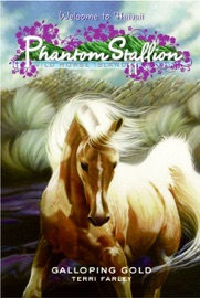 Phantom Stallion: Wild Horse Island #11: Galloping Gold