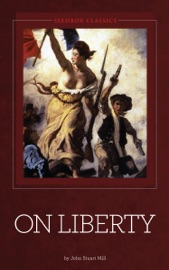 On Liberty - John Stuart Mill
