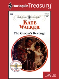 THE GROOM'S REVENGE - Kate Walker