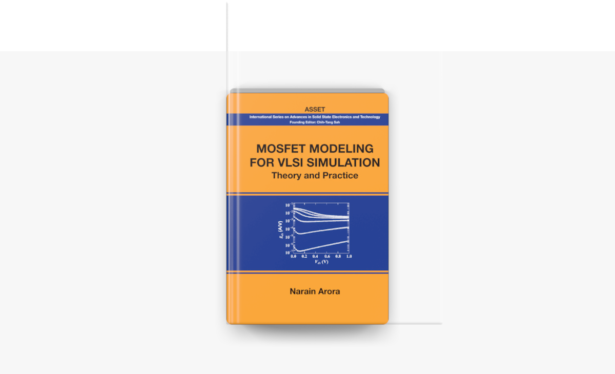 Mosfet Modeling For Vlsi Simulation Theory And Practice On Apple Books