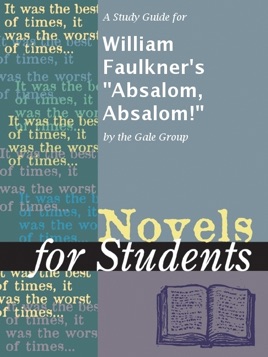 A Study Guide For William Faulkner S Absalom Absalom En Apple