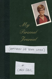 My Personal Journal (Annotated 28 Years Later)