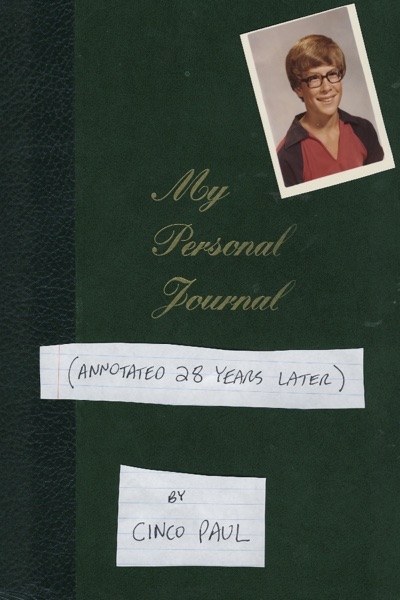 My Personal Journal (Annotated 28 Years Later)