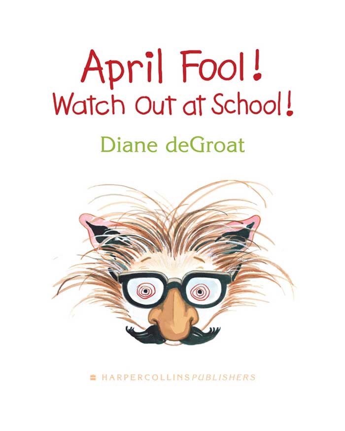 April Fool! Watch Out at School! cover