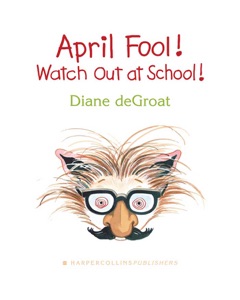 April Fool! Watch Out at School!