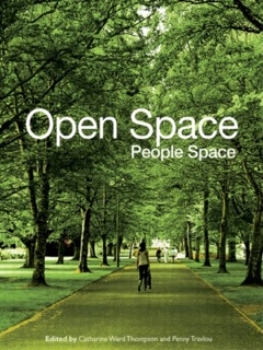 Open Space: People Space by Catharine Ward Thompson & Penny Travlou
