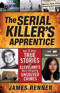 The Serial Killer's Apprentice by James Renner