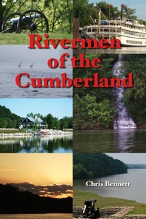 Rivermen of the Cumberland by Chris Bennett
