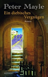Ein diebisches Vergnügen - Peter Mayle
