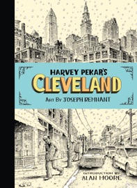 Harvey Pekar's Cleveland - Harvey Pekar & Joseph Remnant