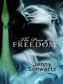 The Price of Freedom - Jenny Schwartz
