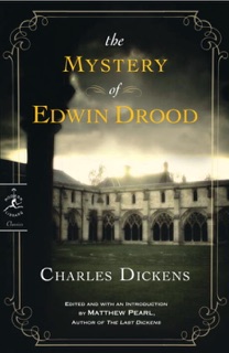 The Mystery of Edwin Drood by Charles Dickens & Matthew Pearl