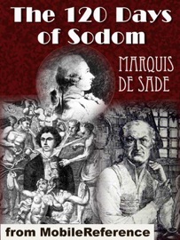 The 120 Days of Sodom - Marquis de Sade