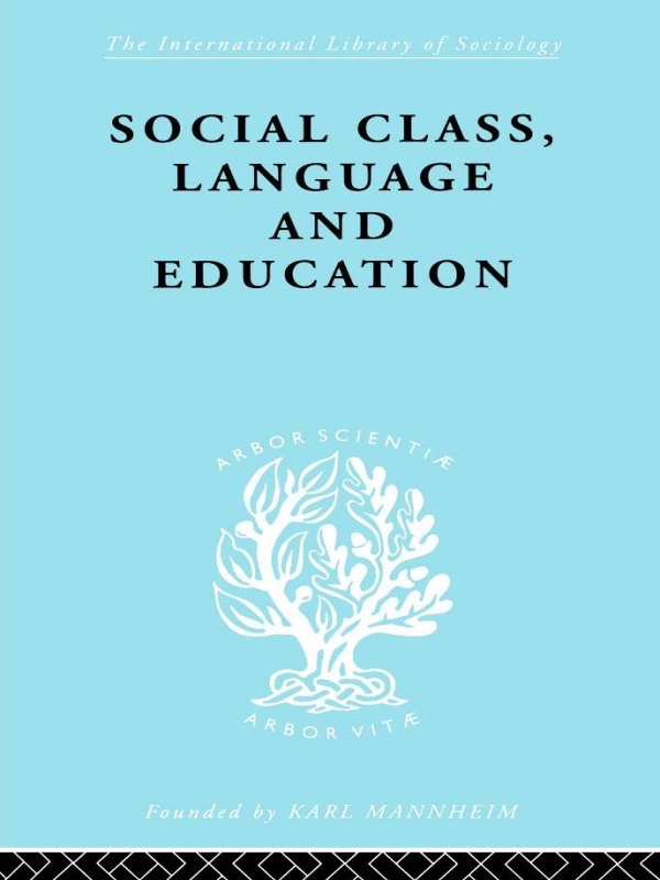 Social Class, Language and Education cover