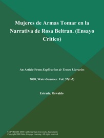 Mujeres de Armas Tomar en la Narrativa de Rosa Beltran (Ensayo Critico) - Explicacion de Textos Literarios