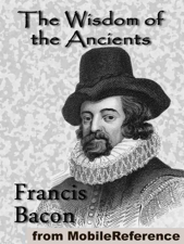 The Wisdom of the Ancients - Francis Bacon Cover Art