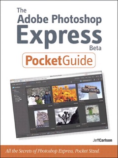 The Adobe Photoshop Express Beta Pocket Guide, ePub by Jeff Carlson