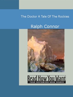 The Doctor by Ralph Connor
