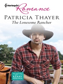The Lonesome Rancher - Patricia Thayer
