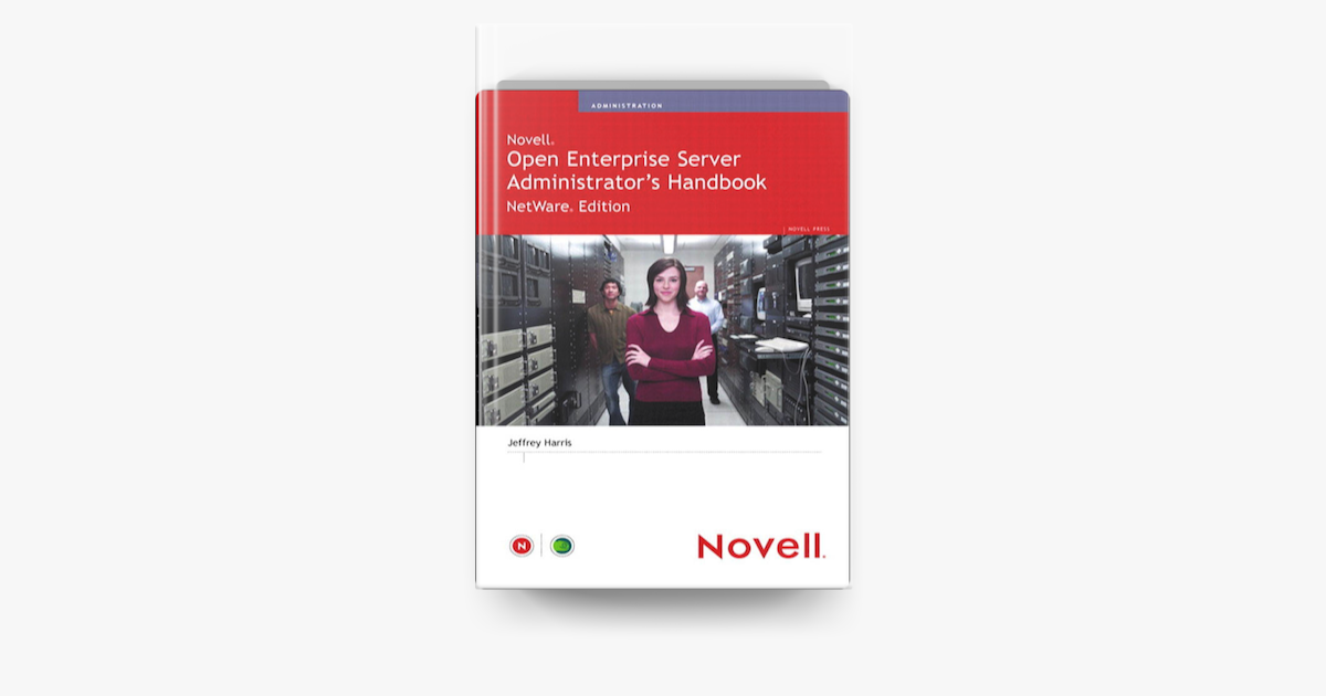 ‎Novell Open Enterprise Server Administrator's Handbook, NetWare ...