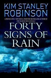 Forty Signs of Rain - Kim Stanley Robinson