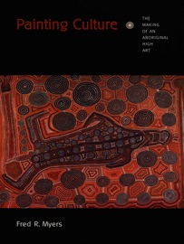 Painting Culture - Fred R. Myers