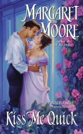 Kiss Me Quick - Margaret Moore