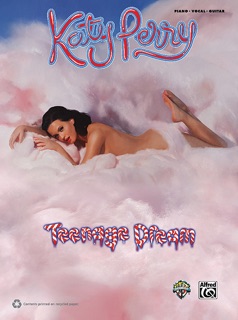Katy Perry: Teenage Dream by Katy Perry