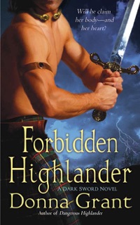 Forbidden Highlander by Donna Grant