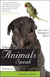 When Animals Speak by Penelope Smith