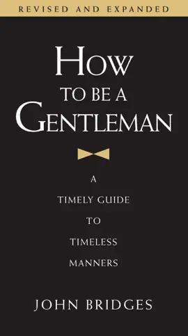How To Be a Gentleman