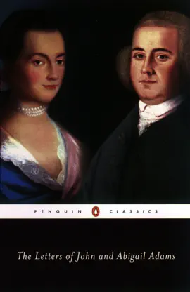 Read: The Book Letters of John and Abigail Adams