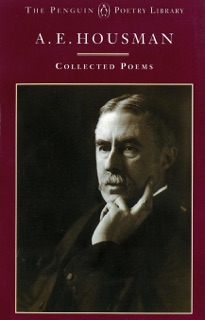 A.E. Housman: Collected Poems by A.E. Housman