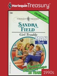 GIRL TROUBLE - Sandra Field