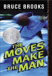 The Moves Make the Man by Bruce Brooks