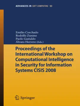 Read: Book Proceedings of the International Workshop on Computational Intelligence in Security for Information Systems CISIS 2008
