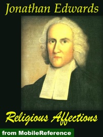 Religious Affections - Jonathan Edwards