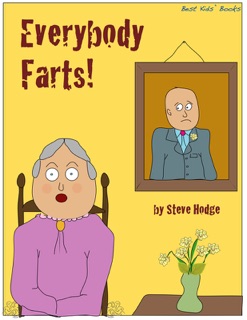 Everybody Farts! by Steve Hodge