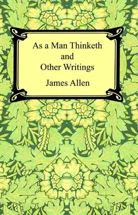 Read: As a Man Thinketh and Other Writings Book