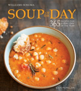 Williams-Sonoma Soup of the Day - Kate McMillan Cover Art