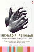 The Character of Physical Law - Richard P Feynman