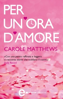 Per un'ora d'amore by Carole Matthews