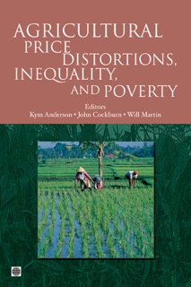 Agricultural Price Distortions, Inequality, and Poverty by Kym Anderson, John Cockburn & Will Martin