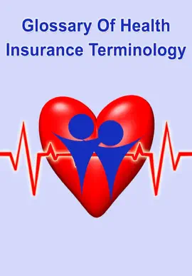 Read: Glossary of Health Insurance Book Terminology