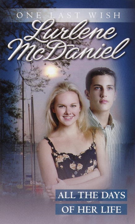 All the Days of Her Life (One Last Wish) cover